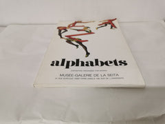 ‎Alphabets. Exposition organisée par Massin. Musée Galerie de la Seita‎, 1986