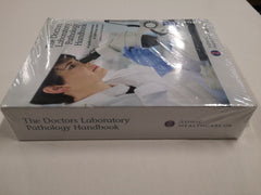 The Doctors Laboratory Pathology Handbook Edited by Dr Paul Holloway